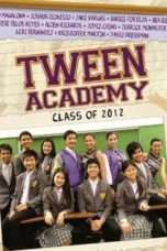 Nonton Streaming Download Drama Tween Academy: Class of (2011) Subtitle Indonesia