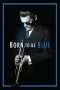 Nonton Streaming Download Drama Born to Be Blue (2015) Subtitle Indonesia