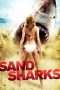 Nonton Streaming Download Drama Sand Sharks (2011) Subtitle Indonesia