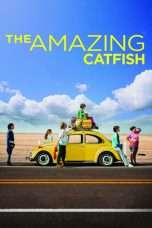 Nonton Streaming Download Drama The Amazing Catfish (2013) Subtitle Indonesia