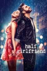 Nonton Streaming Download Drama Half Girlfriend (2017) Subtitle Indonesia