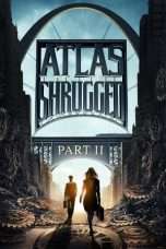 Nonton Streaming Download Drama Atlas Shrugged Part II (2012) Subtitle Indonesia