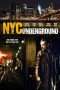 Nonton Streaming Download Drama N.Y.C. Underground (2013) Subtitle Indonesia