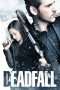 Nonton Streaming Download Drama Nonton Deadfall (2012) Sub Indo jf Subtitle Indonesia