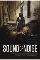 Nonton Streaming Download Drama Sound of Noise (2010) Subtitle Indonesia