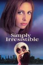 Nonton Streaming Download Drama Simply Irresistible (1999) Subtitle Indonesia