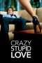 Nonton Streaming Download Drama Nonton Crazy, Stupid, Love. (2011) Sub Indo jf Subtitle Indonesia