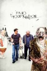 Nonton Streaming Download Drama For No Good Reason (2012) jf Subtitle Indonesia