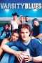 Nonton Streaming Download Drama Varsity Blues (1999) Subtitle Indonesia