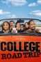 Nonton Streaming Download Drama College Road Trip (2008) Subtitle Indonesia