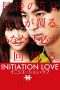 Nonton Streaming Download Drama Nonton Initiation Love (2015) Sub Indo jf Subtitle Indonesia