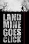 Nonton Streaming Download Drama Landmine Goes Click (2015) Subtitle Indonesia