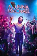 Nonton Streaming Download Drama Munna Michael (2017) Subtitle Indonesia