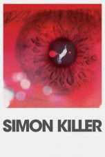 Nonton Streaming Download Drama Simon Killer (2012) Subtitle Indonesia