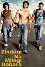 Nonton Streaming Download Drama Zindagi Na Milegi Dobara (2011) jf Subtitle Indonesia