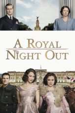 Nonton Streaming Download Drama A Royal Night Out (2015) jf Subtitle Indonesia