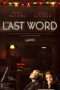 Nonton Streaming Download Drama The Last Word (2017) jf Subtitle Indonesia