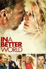 Nonton Streaming Download Drama In a Better World (2010) jf Subtitle Indonesia