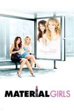 Nonton Streaming Download Drama Material Girls (2006) Subtitle Indonesia