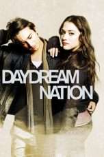 Nonton Streaming Download Drama Daydream Nation (2010) Subtitle Indonesia