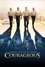 Nonton Streaming Download Drama Courageous (2011) Subtitle Indonesia