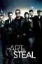 Nonton Streaming Download Drama The Art of the Steal (2013) Subtitle Indonesia