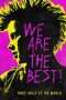 Nonton Streaming Download Drama We Are the Best! (2013) Subtitle Indonesia