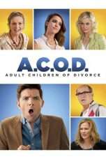 Nonton Streaming Download Drama A.C.O.D. (2013) Subtitle Indonesia