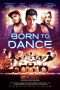 Nonton Streaming Download Drama Born to Dance (2015) Subtitle Indonesia