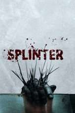 Nonton Streaming Download Drama Nonton Splinter (2008) Sub Indo jf Subtitle Indonesia