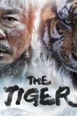 Nonton Streaming Download Drama The Tiger: An Old Hunter’s Tale (2015) jf Subtitle Indonesia