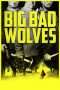 Nonton Streaming Download Drama Big Bad Wolves (2013) Subtitle Indonesia