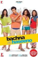 Nonton Streaming Download Drama Bachna Ae Haseeno (2008) Subtitle Indonesia