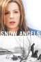 Nonton Streaming Download Drama Snow Angels (2008) Subtitle Indonesia