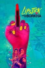 Nonton Streaming Download Drama Lipstick Under My Burkha (2017) Subtitle Indonesia