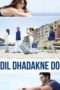 Nonton Streaming Download Drama Dil Dhadakne Do (2015) jf Subtitle Indonesia