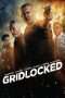 Nonton Streaming Download Drama Gridlocked (2016) jf Subtitle Indonesia