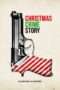 Nonton Streaming Download Drama Christmas Crime Story (2017) Subtitle Indonesia