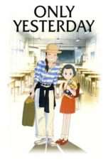 Nonton Streaming Download Drama Only Yesterday (1991) jf Subtitle Indonesia