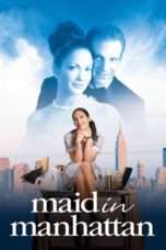 Nonton Streaming Download Drama Nonton Maid in Manhattan (2002) Sub Indo jf Subtitle Indonesia