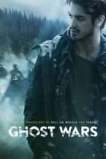 Nonton Streaming Download Drama Ghost Wars Season 01 (2017) Subtitle Indonesia