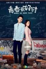 Nonton Streaming Download Drama When We Were Young (2017) Subtitle Indonesia