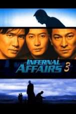 Nonton Streaming Download Drama Nonton Infernal Affairs III (2003) Sub Indo jf Subtitle Indonesia