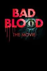 Nonton Streaming Download Drama Bad Blood: The Movie (2017) Subtitle Indonesia