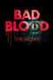 Nonton Streaming Download Drama Bad Blood: The Movie (2017) Subtitle Indonesia