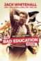 Nonton Streaming Download Drama The Bad Education Movie (2015) Subtitle Indonesia