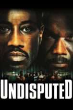 Nonton Streaming Download Drama Undisputed (2002) Subtitle Indonesia