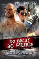 Nonton Streaming Download Drama No Beast So Fierce (2016) Subtitle Indonesia