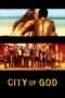 Nonton Streaming Download Drama City of God (2002) Subtitle Indonesia