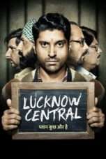 Nonton Streaming Download Drama Lucknow Central (2017) jf Subtitle Indonesia